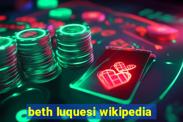 beth luquesi wikipedia